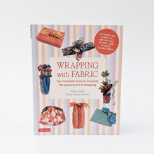Load image into Gallery viewer, Wrapping with Fabric: Your Complete Guide to Furoshiki - The Japanese Art of Wrapping